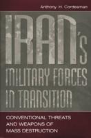 Iran's Military Forces in Transition