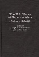 U.S. House of Representatives: Reform or Rebuild?