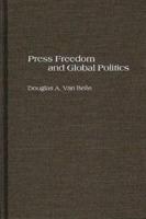 Press Freedom and Global Politics