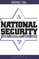 National Security: The Israeli Experience