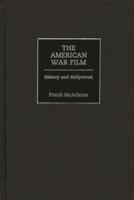 The American War Film: History and Hollywood