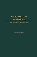 Religion and Terrorism: An Interfaith Perspective