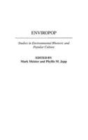 Enviropop: Studies in Environmental Rhetoric and Popular Culture