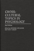 Cross-Cultural Topics in Psychology: 2nd Edition