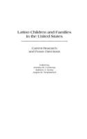 Latino Children and Families in the United States: Current Research and Future Directions