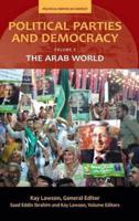 Political Parties and Democracy: Volume V: The Arab World