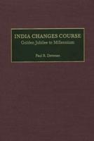 India Changes Course: Golden Jubilee to Millennium