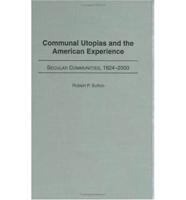 Communal Utopias and the American Experience