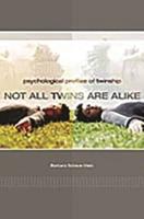 Not All Twins Are Alike: Psychological Profiles of Twinship