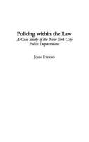 Policing within the Law: A Case Study of the New York City Police Department