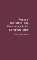 Regional Institutions and Governance in the European Union
