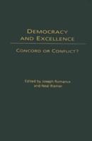 Democracy and Excellence: Concord or Conflict?