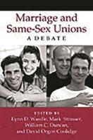 Marriage and Same-Sex Unions: A Debate