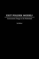 Exit Polder Model?: Socioeconomic Changes in the Netherlands