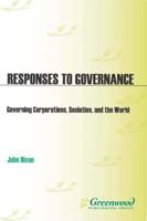 Responses to Governance: Governing Corporations, Societies and the World