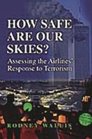 How Safe Are Our Skies? Assessing the Airlines' Response to Terrorism