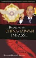 Breaking the China-Taiwan Impasse