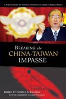 Breaking the China-Taiwan Impasse