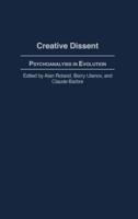 Creative Dissent: Psychoanalysis in Evolution
