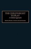 The Child's Right to Play: A Global Approach