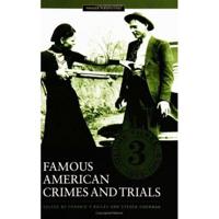 Famous American Crimes and Trials