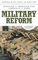 Military Reform: A Reference Handbook