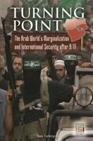 Turning Point: The Arab World's Marginalization and International Security After 9/11