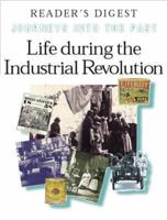 Life During the Industrial Revolution