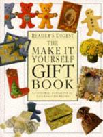 The Make It Yourself Gift Book