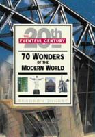 70 Wonders of the Modern World