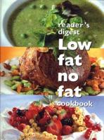 Reader's Digest Low Fat No Fat Cookbook