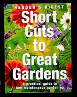 Short Cuts to Great Gardens