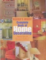 Reader's Digest Complete Book of Home Decorating