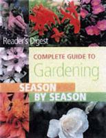 Complete Guide to Gardening