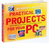 Practical Projects for Your PC