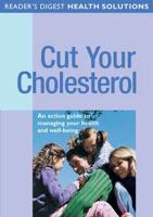 Reader's Digest Cut Your Cholesterol
