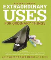 Extraordinary Uses for Ordinary Things