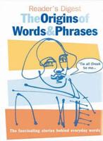 The Origins of Words & Phrases