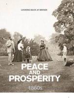 Peace and Prosperity, 1860S