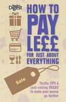 How to Pay Less for Just About Everything