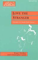 Love the Stranger