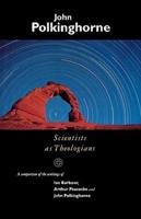 Scientist as Theologians