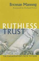 Ruthless Trust