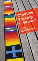 Creative Prayers In Groups