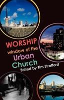 Worship Window of the Urban Church