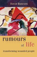 Rumours of Life
