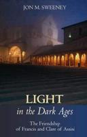 Light in the Dark Ages