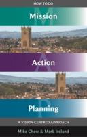 How to Do Mission Action Planning