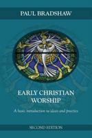 Early Christian Worship