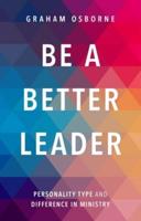 Be a Better Leader